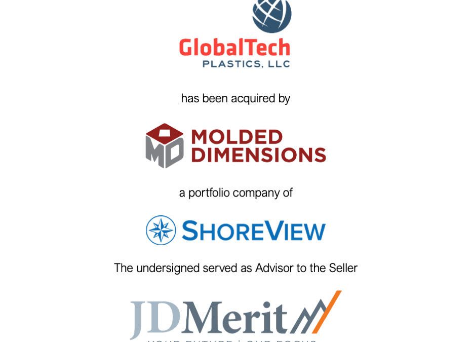 JD Merit Advises GlobalTech Plastics on its Sale to Molded Dimensions, a Platform company of Shoreview Industries